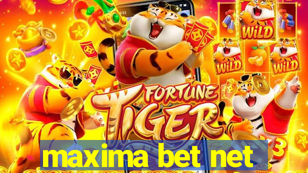 maxima bet net